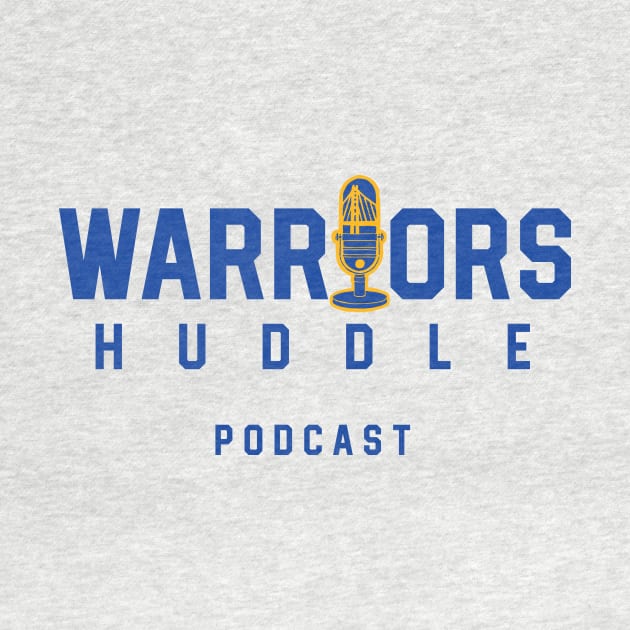 Warriors Huddle Podcast by Warriors Huddle